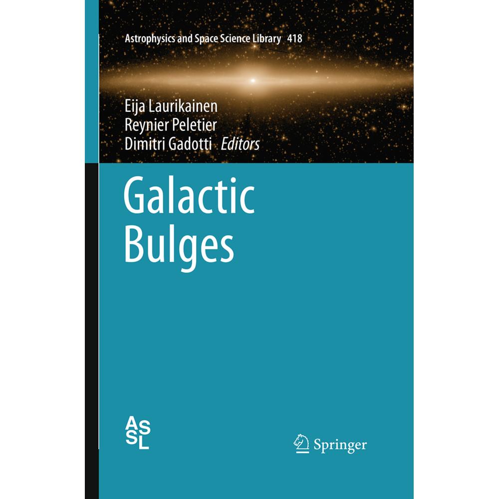Galactic Bulges, Fachbücher von Dimitri Gadotti, Reynier Peletier, Eija Laurikainen