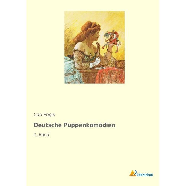Deutsche Puppenkomödien, Belletristik