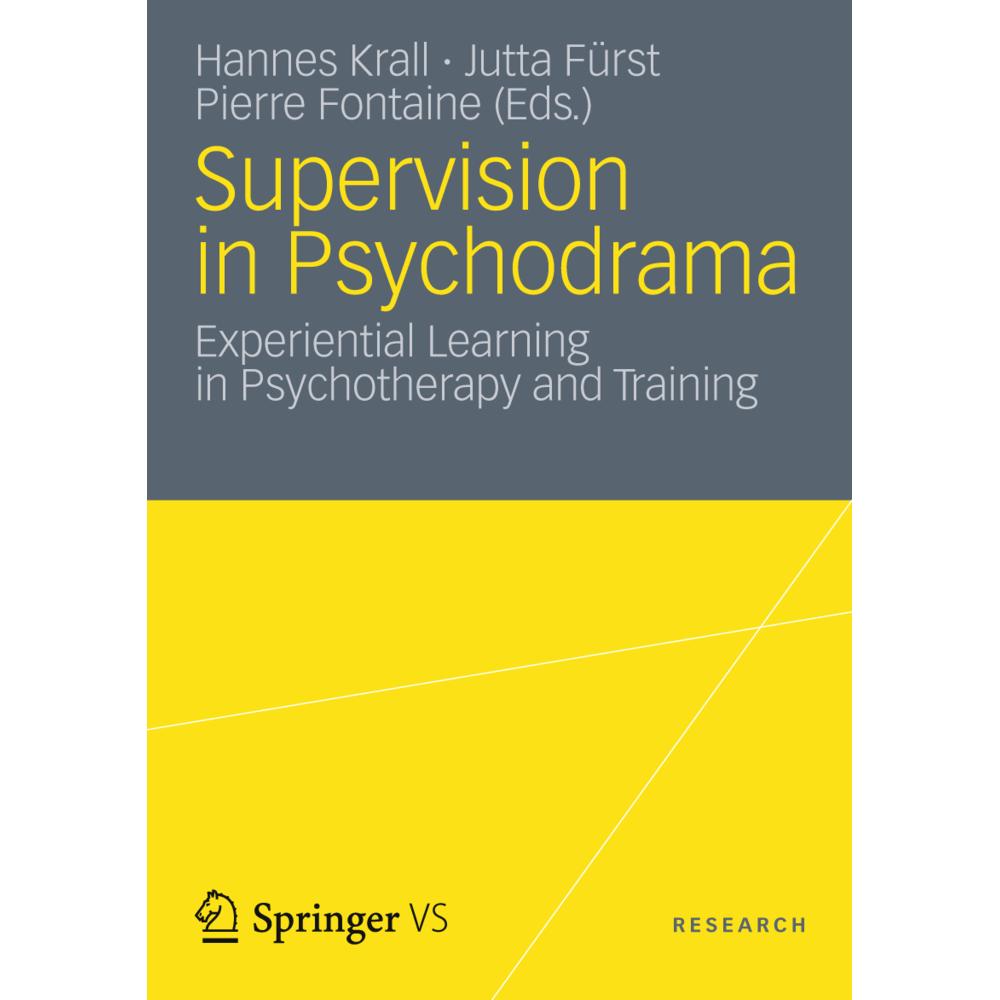 Supervision in Psychodrama, Fachbücher von Jutta Fürst, Pierre Fontaine, Hannes Krall