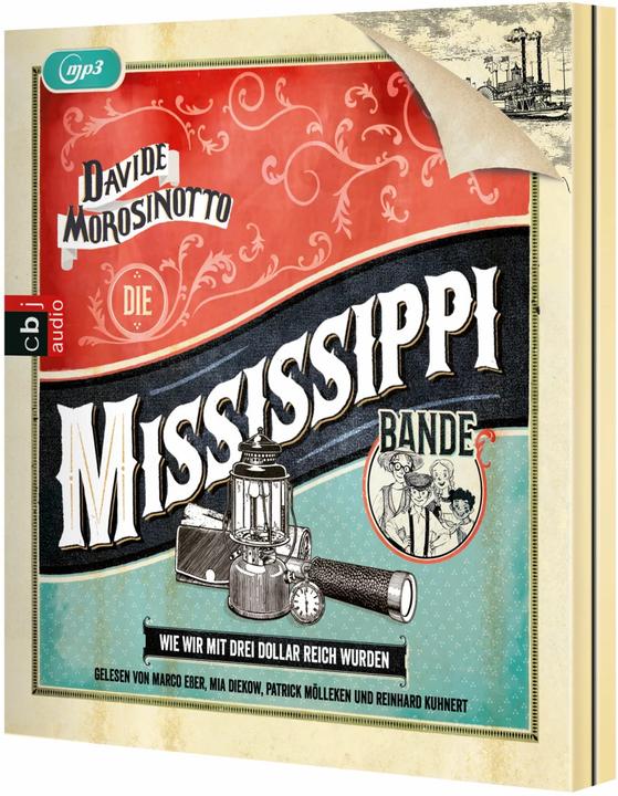 Produktbild Die Mississippi-Bande. Wie wir mit drei Dollar reich wurden (Davide Morosinotto, Deutsch)