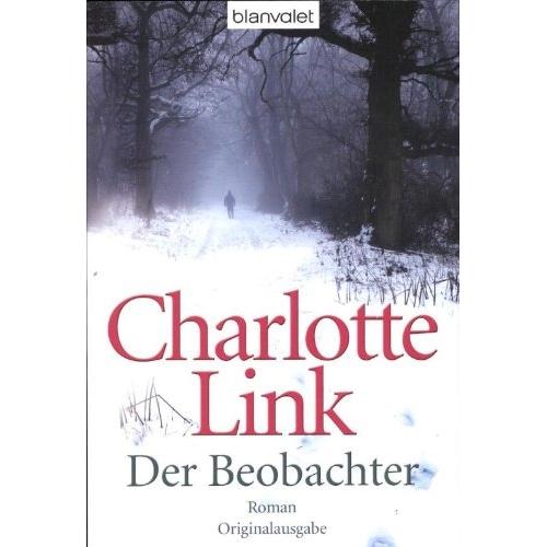 Der Beobachter, Belletristik von Charlotte Link