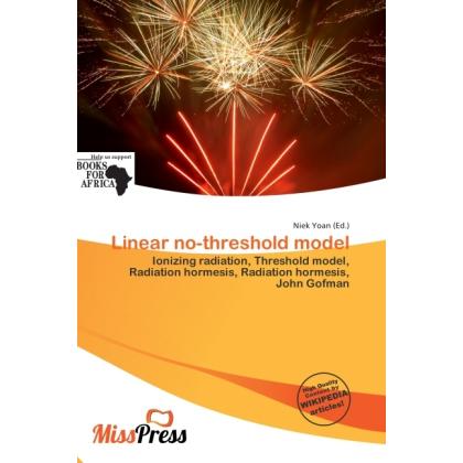 Linear no-threshold model, Fachbücher von Niek Yoan