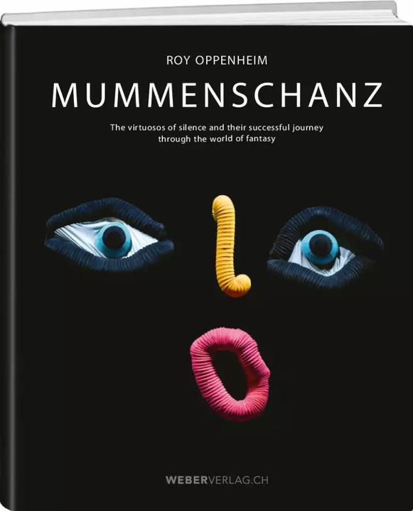 Produktbild Mummenschanz (Englisch, Roy Oppenheim, 2022)