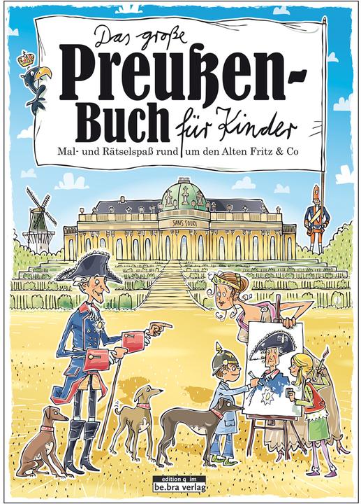 Produktbild Das grosse Preussen-Buch für Kinder (Deutsch, Claas Janssen, 2014)