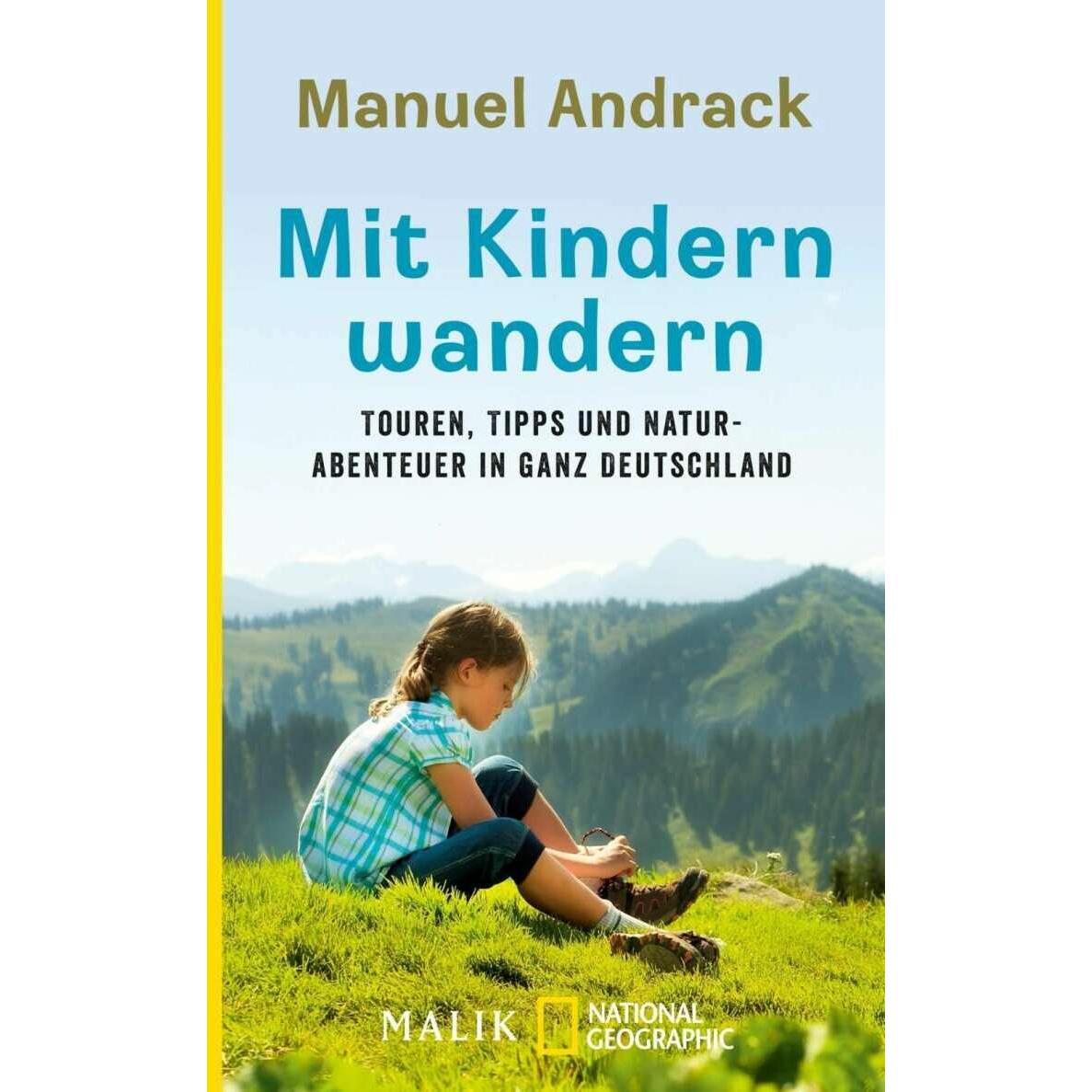 Mit Kindern wandern, Ratgeber von Manuel Andrack
