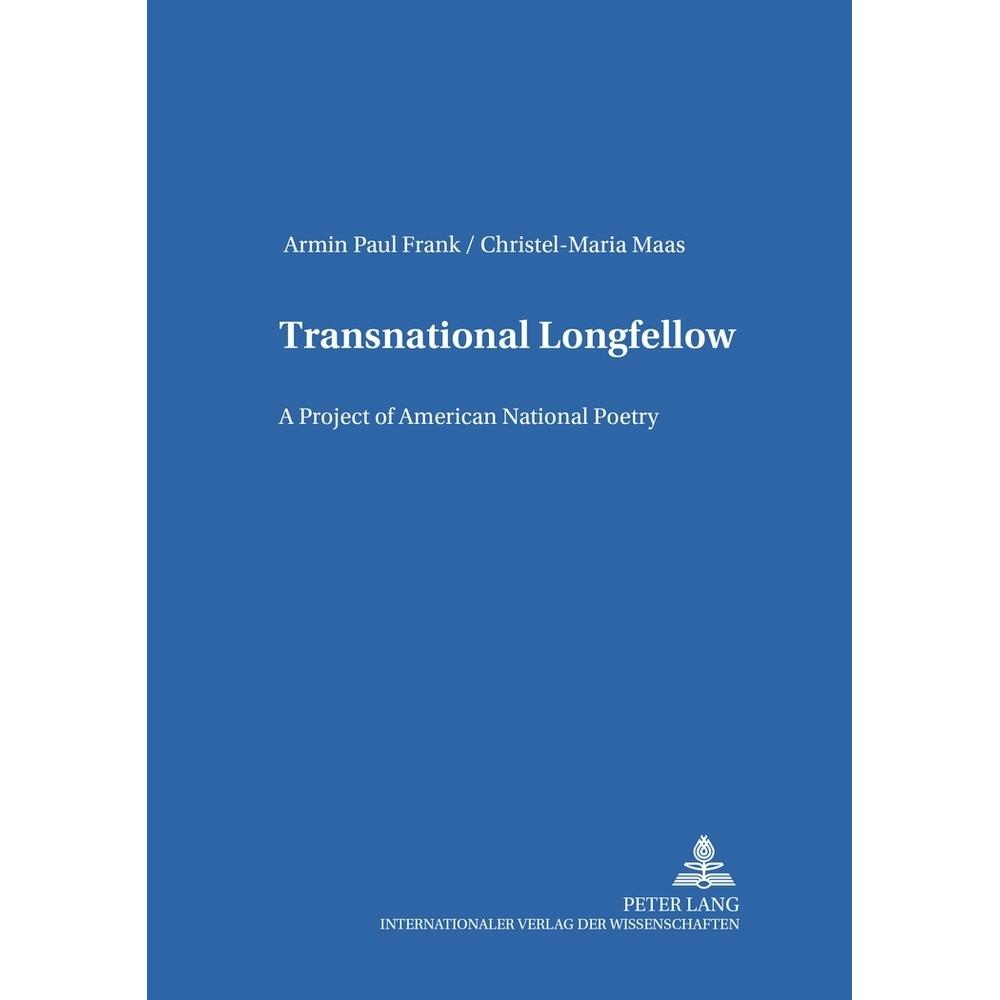 Transnational Longfellow, Fachbücher von Christel-Maria Maas, Armin Paul Frank
