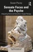 Immagine prodotto Sensate Focus and the Psyche (Inglese, Susan Pacey, 2023)