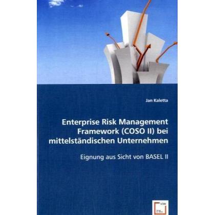 Enterprise Risk Management Framework (COSO II) bei mittelständischen Unternehmen, Fachbücher
