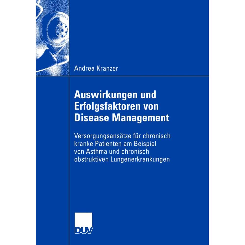 Auswirkungen und Erfolgsfaktoren von Disease Management, Fachbücher