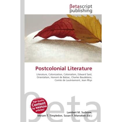 Thumbnail - Postcolonial Literature, Fachbücher von Lambert M. Surhone, Miriam T. Timpledon, Susan F. Marseken