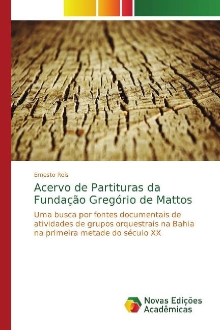 Produktbild Acervo de Partituras da Fundação Gregório de Mattos (Ernesto Reis, 2017)