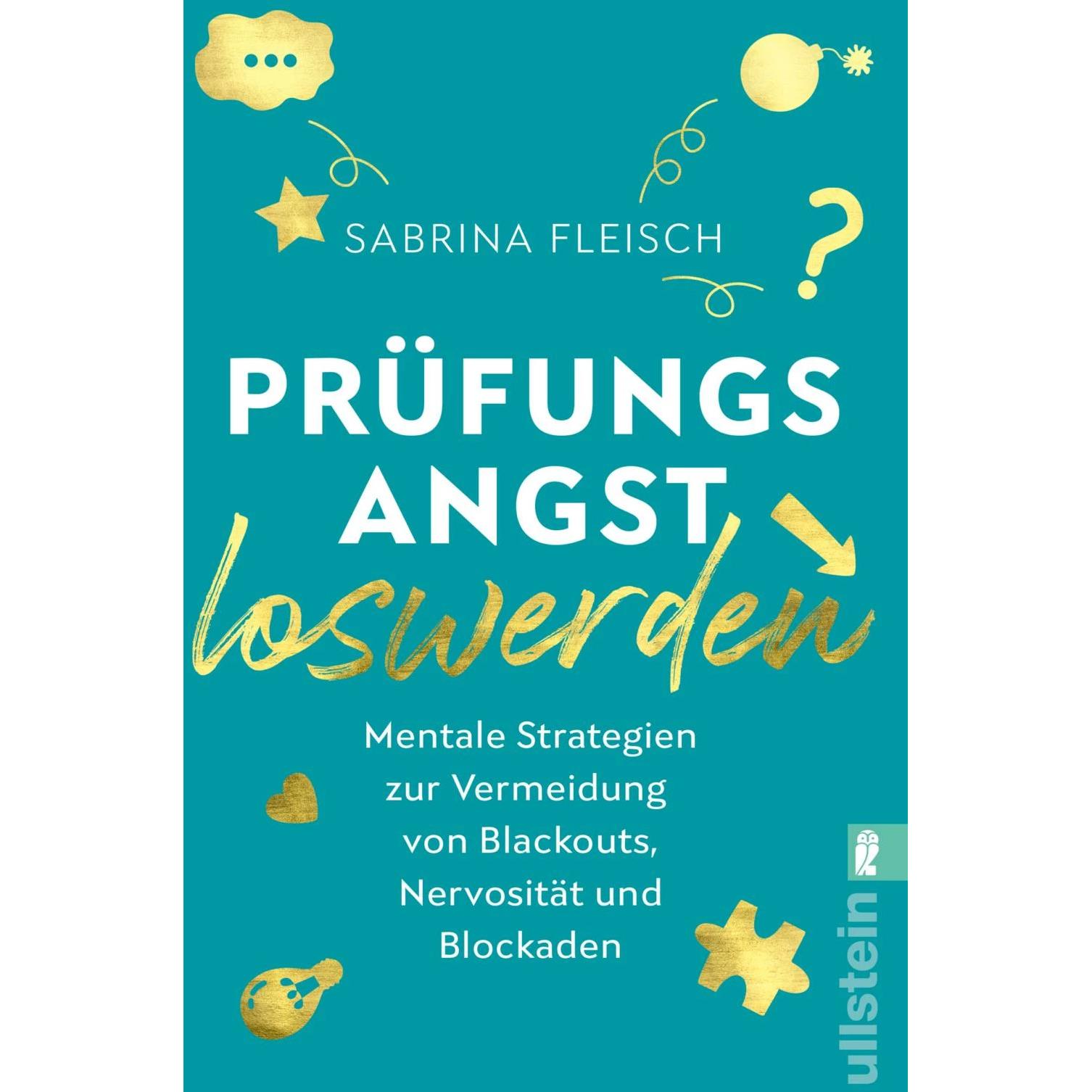 Prüfungsangst loswerden, Fachbücher von Sabrina Fleisch
