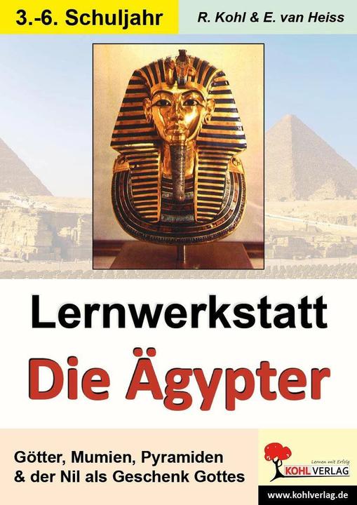 Produktbild Lernwerkstatt - Die Ägypter (Deutsch, Erich van Heiss, Erich van Kohl, 2004)