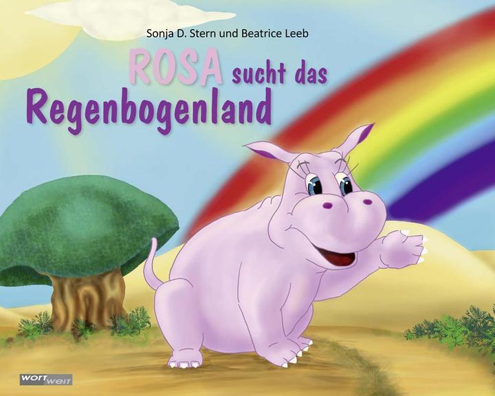 Actual product image ROSA sucht das Regenbogenland (German, Sonja D. Stern, 2021)