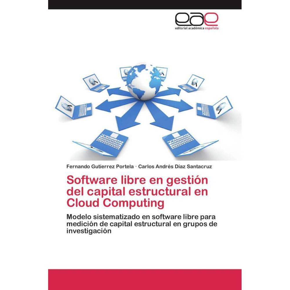 Software libre en gestión del capital estructural en Cloud Computing, Fachbücher