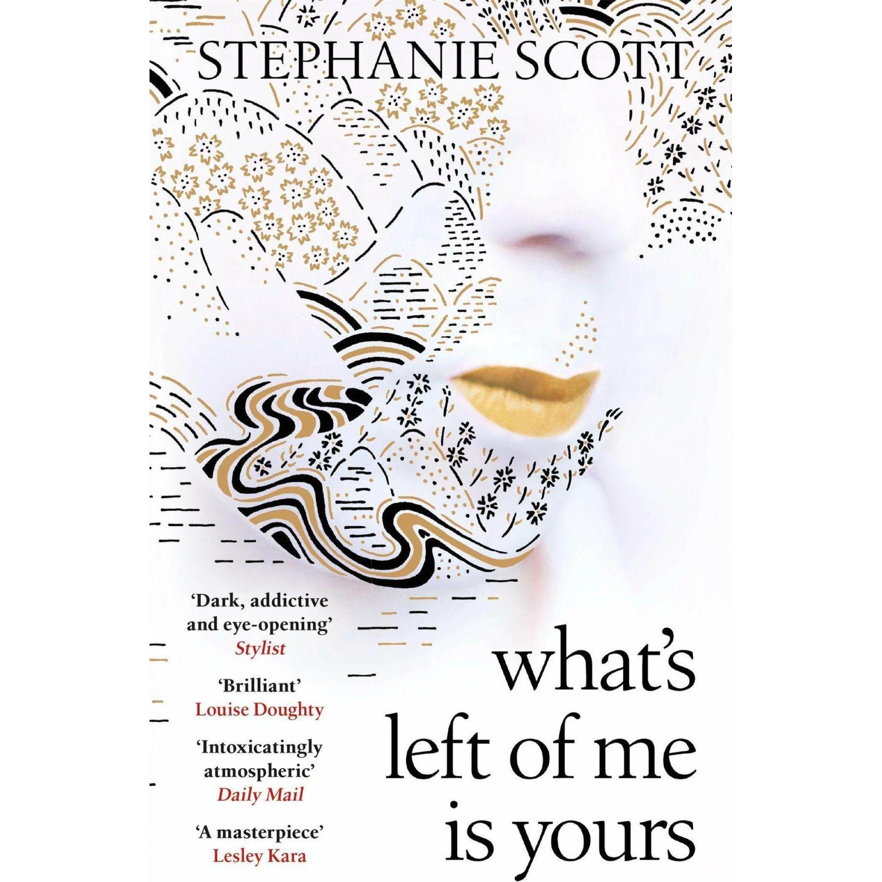 Scott:What's Left of Me is Yours, Belletristik von Stephanie Scott