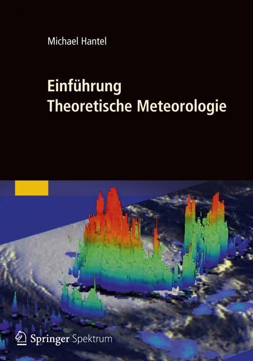 Produktbild Einführung Theoretische Meteorologie (Deutsch, Michael Hantel, 2013)