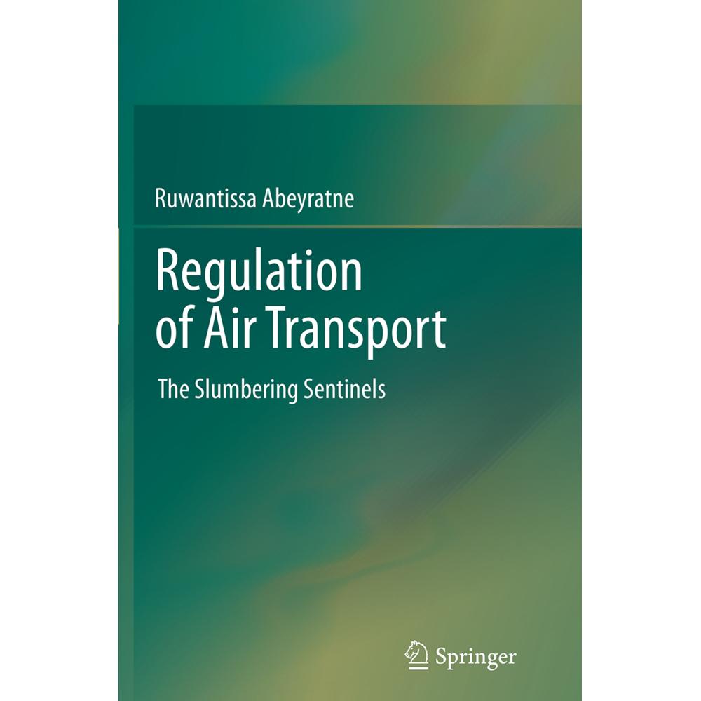 Regulation of Air Transport, Fachbücher von Ruwantissa Abeyratne