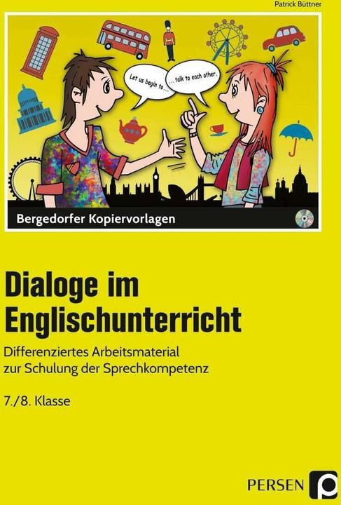 Produktbild Dialoge im Englischunterricht - 7./8. Klasse (Deutsch, Patrick Büttner, 2017)