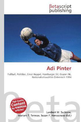 Produktbild Adi Pinter (Deutsch, Lambert M. Surhone, Mariam T. Tennoe, Susan F. Henssonow, 2010)