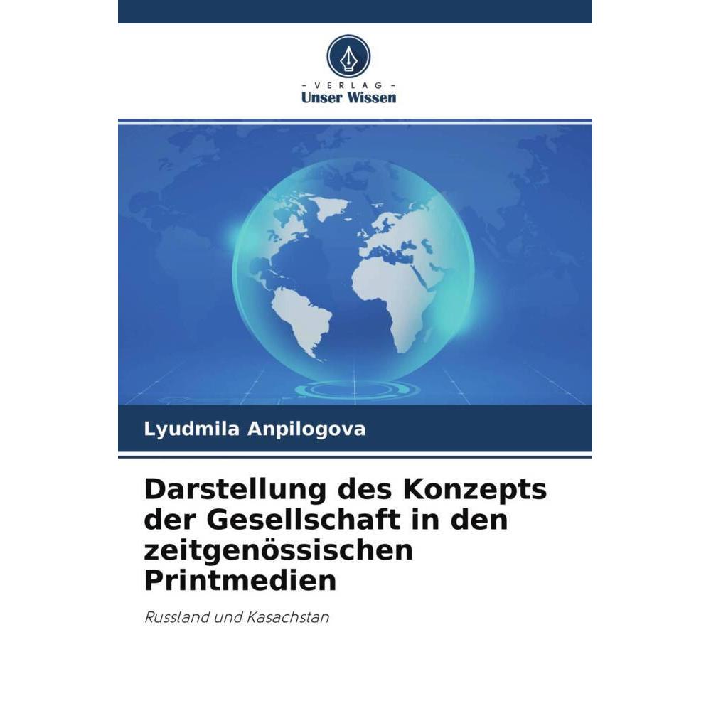 Darstellung des Konzepts der Gesellschaft in den zeitgenössischen Printmedien, Fachbücher von Lyudmila Anpilogova