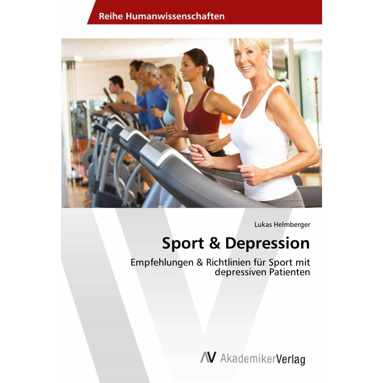 Sport & Depression, Fachbücher von Lukas Helmberger