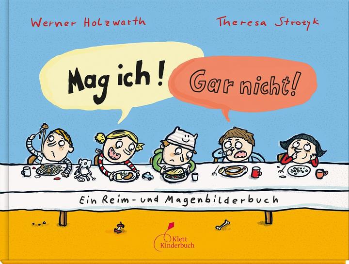 Produktbild Mag ich! Gar nicht! (Deutsch, Werner Holzwarth, 2015)