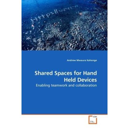 Shared Spaces for Hand Held Devices, Fachbücher