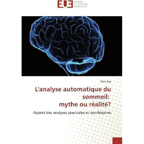 L'analyse automatique du sommeil: mythe ou réalité?, Fachbücher von Marc Rey