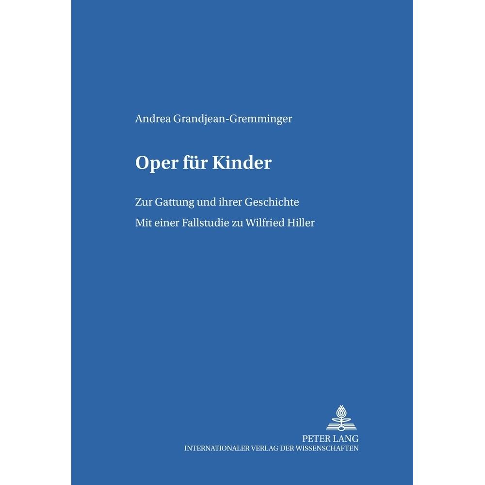 Oper für Kinder, Fachbücher von Andrea Grandjean-Gremminger