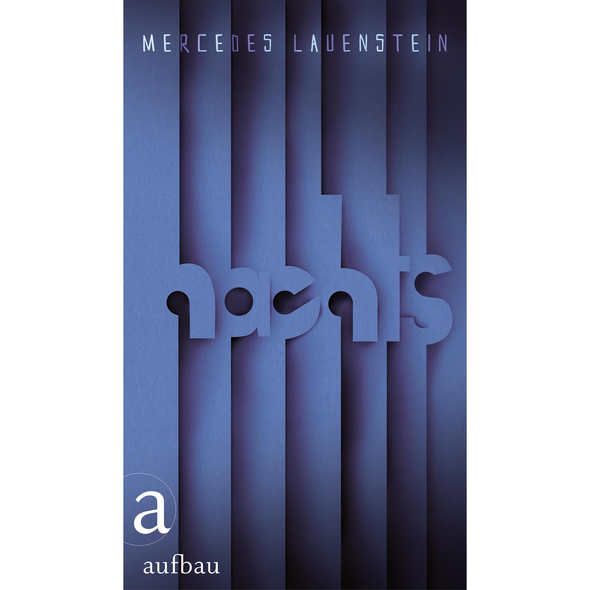 Nachts, Belletristik von Mercedes Lauenstein