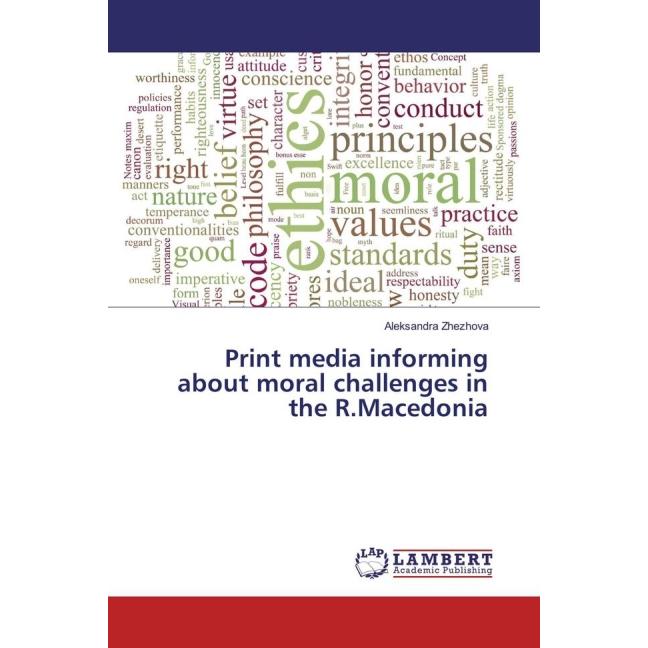 Print media informing about moral challenges in the R.Macedonia, Fachbücher