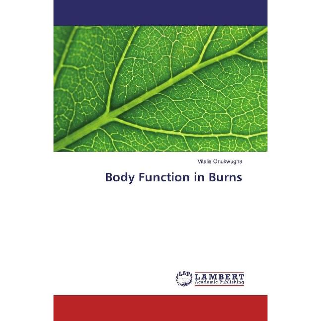 Body Function in Burns, Fachbücher von Vitalis Onukwugha