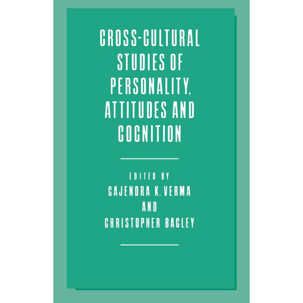 Cross-Cultural Studies of Personality, Attitudes and Cognition, Fachbücher von Gajendra K. Verma, Christopher Bagley