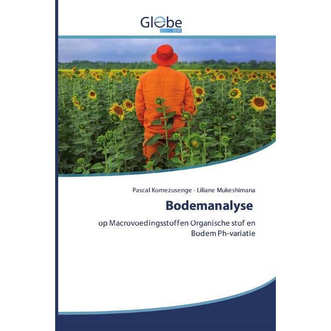 Bodemanalyse, Fachbücher von Liliane Mukeshimana, Pascal Komezusenge