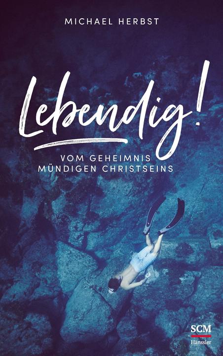 Produktbild Lebendig! (Deutsch, Michael Herbst, 2024)