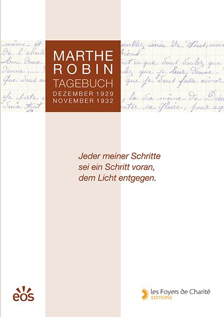 Produktbild Marthe Robin - Tagebuch (Deutsch, Marthe Robin, 2016)