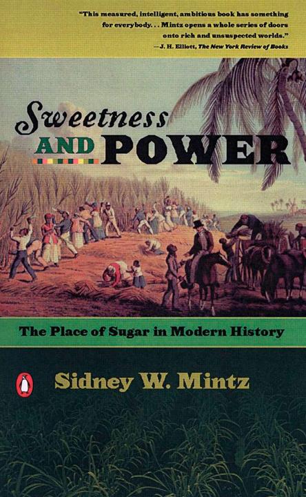 Produktbild Sweetness and Power (Englisch, Sidney W. Mintz, 1986)