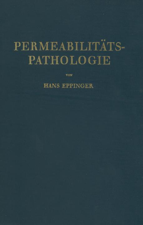 Produktbild Die Permeabilitätspathologie (Deutsch, Hans Eppinger, 2012)