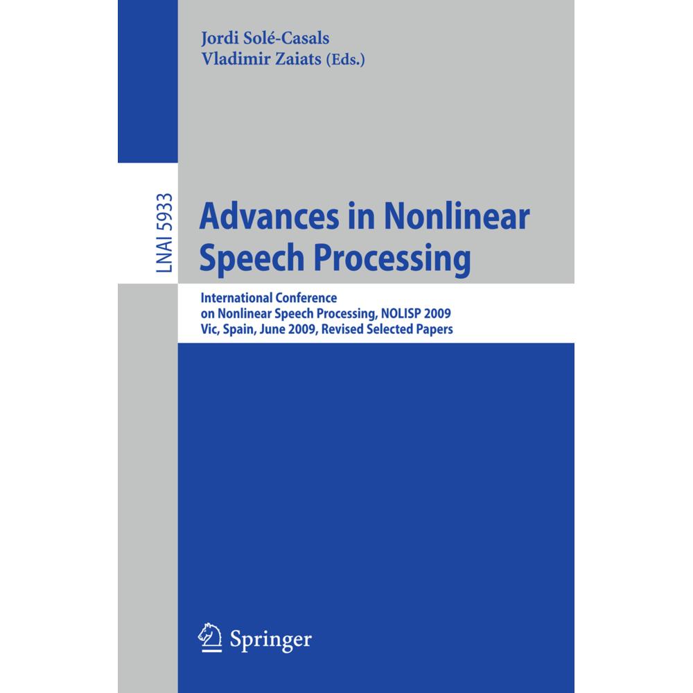 Advances in Nonlinear Speech Processing, Fachbücher von Jordi Sole-Casals, Vladimir Zaiats
