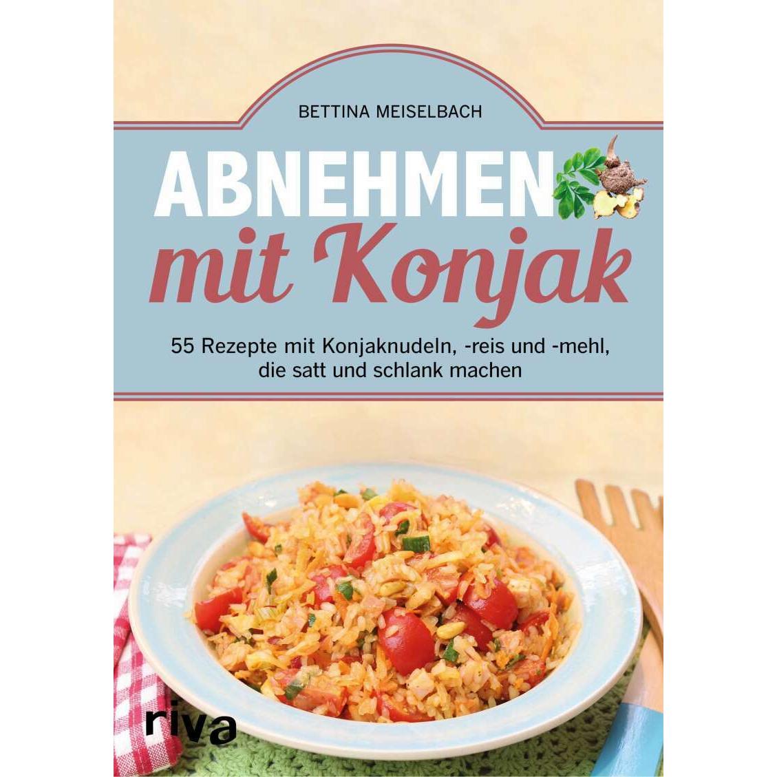Abnehmen mit Konjak, Ratgeber von Bettina Meiselbach