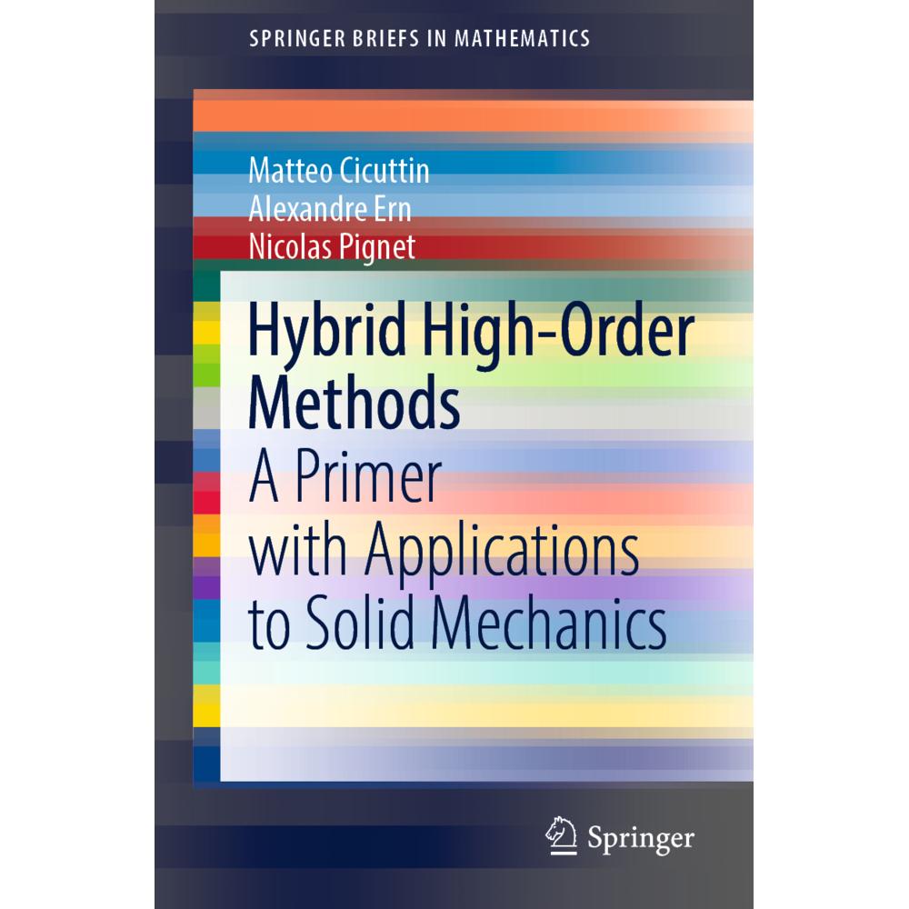 Hybrid High-Order Methods, Fachbücher von Nicolas Pignet, Alexandre Ern, Matteo Cicuttin
