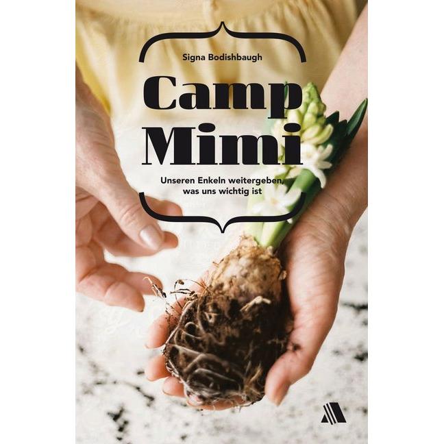 Camp Mimi, Ratgeber von Signa Bodishbaugh