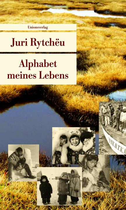 Produktbild Alphabet meines Lebens (Deutsch, Antje Leetz, Juri Rytchëu, 2012)