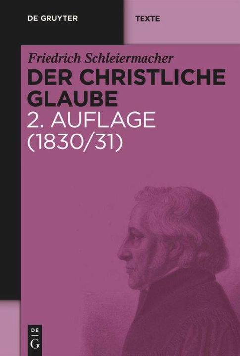 Produktbild Der christliche Glaube (Deutsch, Friedrich Schleiermacher, Rolf Schäfer)