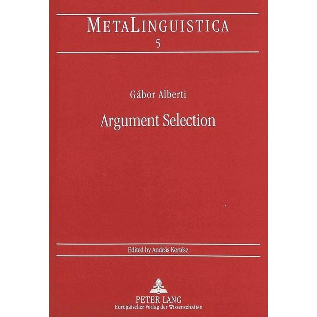 Argument Selection, Fachbücher von Gabor Alberti