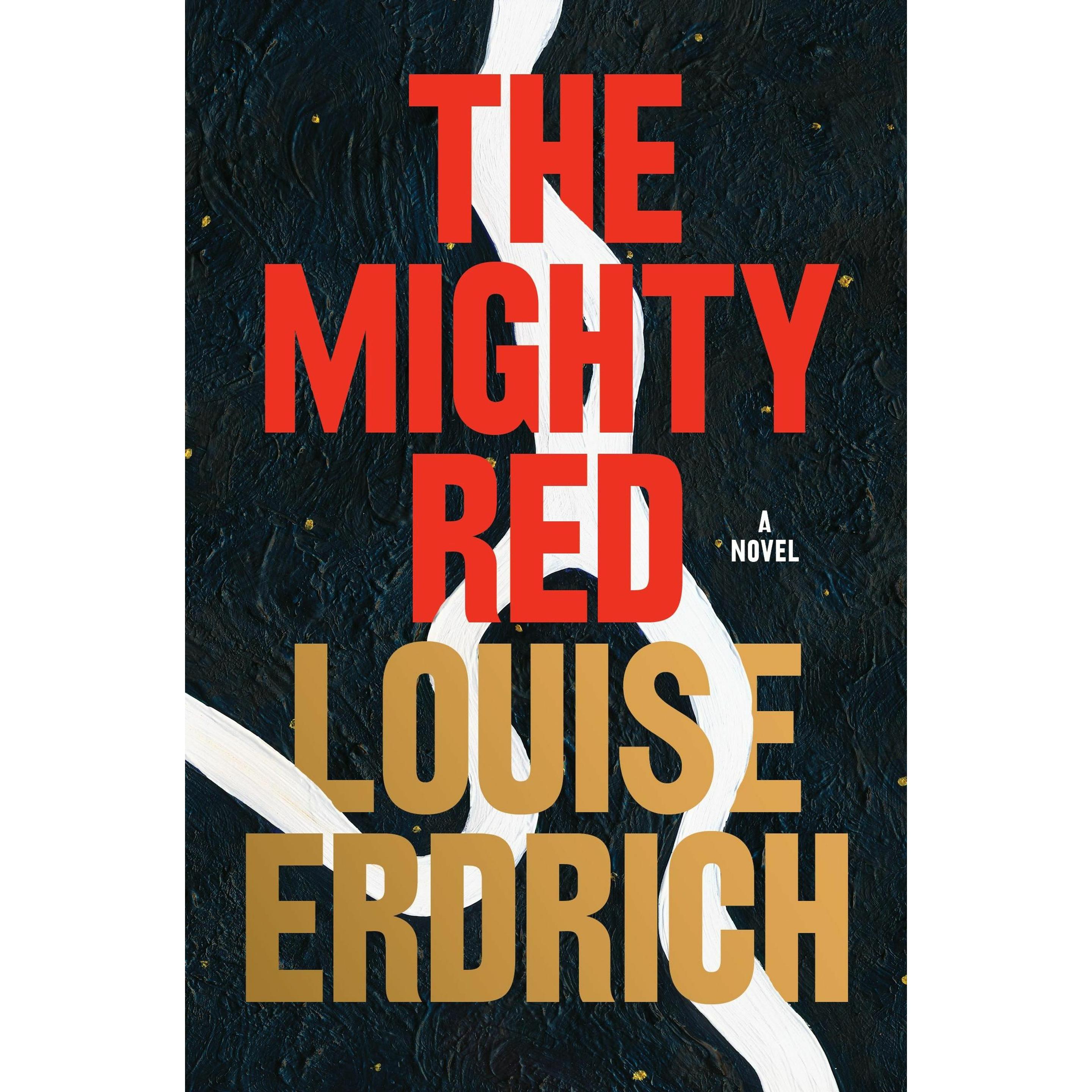 The Mighty Red, Belletristik von Louise Erdrich
