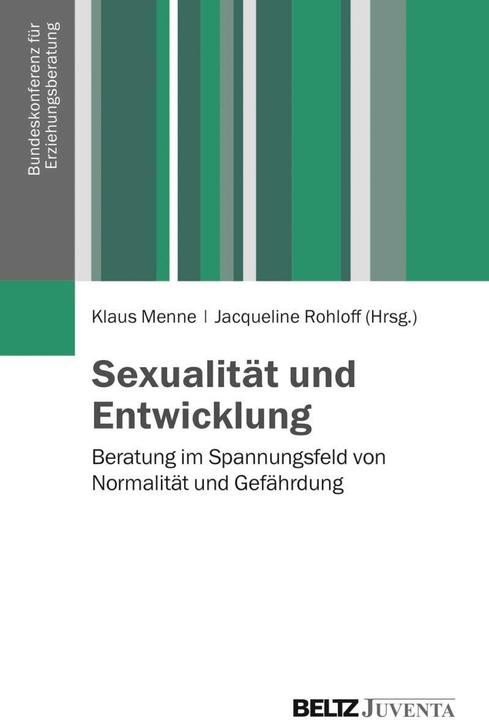 Produktbild Sexualität und Entwicklung (Deutsch, Jacqueline Rohloff, Klaus Menne, 2014)