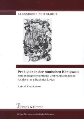Produktbild Prodigien in der römischen Königszeit (Deutsch, Astrid Khariouzov, 2013)