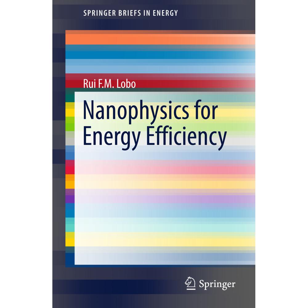 Nanophysics for Energy Efficiency, Fachbücher von Rui Filipe Lobo